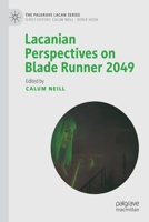 Lacanian Perspectives on Blade Runner 2049 3030567532 Book Cover