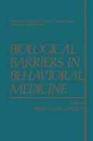 Biological Barriers in Behavioral Medicine 1468453769 Book Cover
