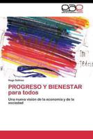 Progreso y Bienestar Para Todos 3844348867 Book Cover