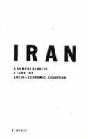Iran: A Comprehensive Study of Socio-Economic Conditions 0936347333 Book Cover