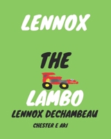 Lennox Dechambeau: Lennox the Lambo B09M54VHKC Book Cover