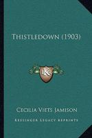 Thistledown 0548812853 Book Cover