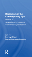 Radicalism in the Contemporary Age, Volume 3: Strategies and Impact of Contemporary Radicalism 0367300427 Book Cover