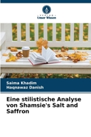 Eine stilistische Analyse von Shamsie's Salt and Saffron (German Edition) 6207871715 Book Cover