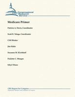 Medicare Primer 1482764741 Book Cover