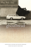 Ghostbread 0820336874 Book Cover