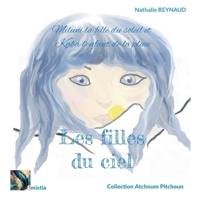Les filles du ciel: Miluni la fille du soleil et Kaba l'enfant de la pluie (French Edition) B0H6SSB2PP Book Cover