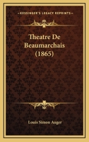 Theatre De Beaumarchais (1865) 1160258422 Book Cover