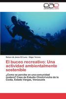 El Buceo Recreativo: Una Actividad Ambientalmente Sostenible 3846562408 Book Cover