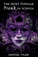 The Most Popular Freak in School 1688994718 Book Cover