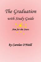 The Graduation with Study Guide 1947573128 Book Cover