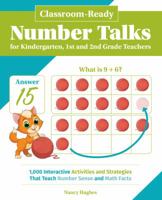 Classroom-Ready Number Talks for Kindergarten, First and Second Grade Teachers: 1000 Interactive Activities and Strategies that Teach Number Sense and Math Facts 1612438911 Book Cover