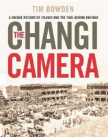 The Changi Camera 0733629628 Book Cover