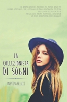 La collezionista di sogni 1512286362 Book Cover