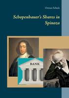 Schopenhauer's Shares in Spinoza 3744888126 Book Cover