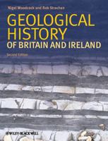 Geological History of Britain and Ireland 0632036567 Book Cover