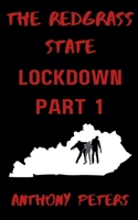 Lockdown - Part 1 (The Redgrass State) B0DXLWV89R Book Cover