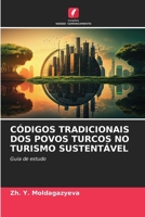 Códigos Tradicionais DOS Povos Turcos No Turismo Sustentável (Portuguese Edition) 6208114497 Book Cover
