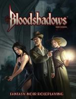Bloodshadows 3e: Fantasy-Noir Roleplaying 1938270827 Book Cover