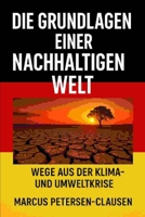 Mensch, Natur und Zukunft: Gedanken, Wege und Perspektiven für eine lebenswerte Zukunft aller Lebewesen (German Edition) B0FNWYRPW1 Book Cover