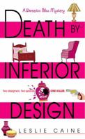 Death by Inferior Design (Domestic Bliss Mystery, Book 1) 0440241758 Book Cover