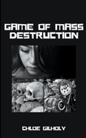 Game of Mass Destruction 1838411054 Book Cover