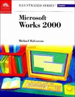 Microsoft Works 2000 - Illustrated Complete 0619017422 Book Cover