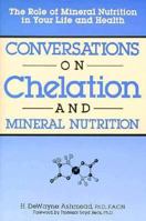 Conversations on Chelation and Mineral Nutrition 087983501X Book Cover