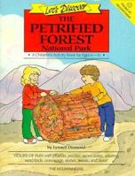 Let's Discover Petrified Forest National Park: Children's Activity Book, Ages 6-11 0898862868 Book Cover