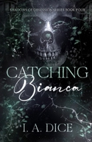 Catching Bianca B0F1F295CT Book Cover