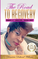 The Road to Recovery B08L1QC6Q6 Book Cover