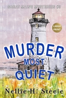 Murder Most Quiet (Great Maine Mysteries) B0FM7KR5SW Book Cover
