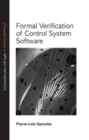 Formal Verification of Control System Software 0691181306 Book Cover