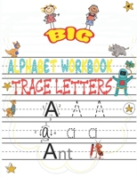 big alphabet workbook trace letters: Trace Letters Workbook - Preschool–Kindergarten, (Big Skills for Little Hands®) - writing Workbook with Sight ... and Kids Ages 3-5. ABC print handwriting book B08BW5Y7RH Book Cover