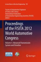 Proceedings of the FISITA 2012 World Automotive Congress: Volume 5: Advanced Transmission System and Driveline 3662523140 Book Cover