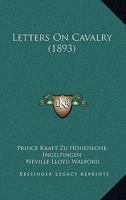 Letters On Cavalry 1164899058 Book Cover