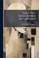 Haggerty Intelligence Examination: Manual Of Directions For Delta 1 And Delta 2 1246380668 Book Cover