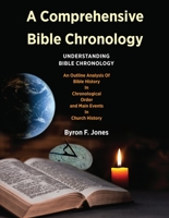 A Comprehensive Bible Chronology: Understanding Bible Chronology null Book Cover