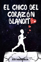 El chico del corazón blandito (Bilogía el corazón blandito) B089HZ57VB Book Cover