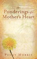 Ponderings of a Mother's Heart 1462719945 Book Cover