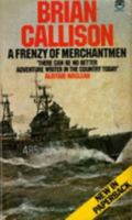 A Frenzy of Merchantmen 0345291026 Book Cover