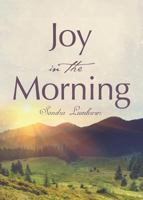 Joy in the Morning 1683193091 Book Cover