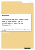 The Entrance in Foreign Markets in the Field of Biotechnology and the Consideration of Socio-Cultural Particularities 3640586433 Book Cover