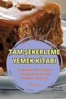 Tam Sekerleme Yemek KItabi (Turkish Edition) 1836239718 Book Cover