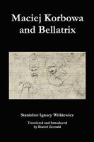 Maciej Korbowa and Bellatrix 0956274919 Book Cover