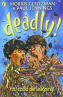 Deadly! 0143300245 Book Cover