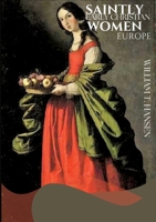 Saintly Early Christian Women Europe 3384334256 Book Cover
