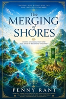 The Merging of Shores: Hymns of Dissolution and the Rites of Becoming One Land B0H9MCX4XR Book Cover