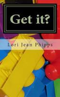 Get It? 1477506748 Book Cover