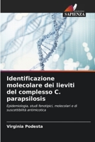 Identificazione molecolare dei lieviti del complesso C. parapsilosis 6206370046 Book Cover